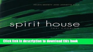 Download Spirit House Thai Cooking  PDF Free