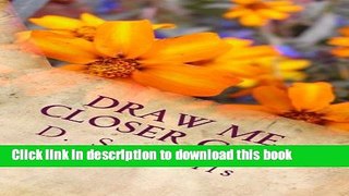 [PDF] Draw Me Closer God Read Full Ebook