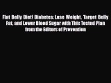 Read Flat Belly Diet! Diabetes: Lose Weight Target Belly Fat and Lower Blood Sugar with This