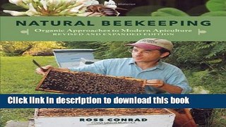 Download Books Natural Beekeeping: Organic Approaches to Modern Apiculture, 2nd Edition PDF Free