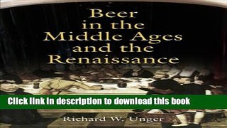 Read Beer in the Middle Ages and the Renaissance  Ebook Free