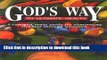 Read God s Way to Ultimate Health: A Common Sense Guide for Eliminating Sickness Through