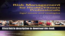 [PDF] Risk Management for Health/Fitness Professionals: Legal Issues and Strategies Free Books