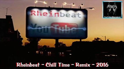 Rheinbeat - Chill Time - Remix - HD Animation - 2016