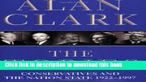 Read The Tories: Conservatives and the Nation State, 1922-97  Ebook Online