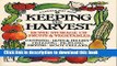 Read Keeping the Harvest: Preserving Your Fruits, Vegetables and Herbs (Down-to-Earth Book)  Ebook