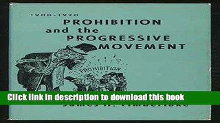 Read Prohibition and the Progressive Movement, 1900-1920  PDF Online