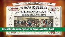 Read Taverns of the American Revolution  Ebook Free