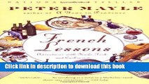 Download French Lessons: Adventures with Knife, Fork, and Corkscrew  PDF Free