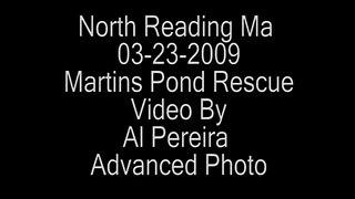 Pond Rescue 03 22 2009 Video by Al pereira