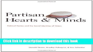 Download Partisan Hearts and Minds: Political Parties and the Social Identity of Voters (The