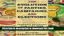 Download By Randall E Adkins - The Evolution Of Political Parties, Campaigns, and Elections: