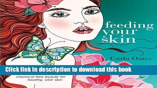 Download Feeding Your Skin  Ebook Free
