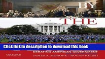 Download By the People: Debating American Government  Ebook Online