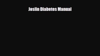 Download Joslin Diabetes Manual PDF Online