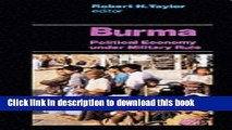 Read Burma: Political Economy Under Military Rule  Ebook Free