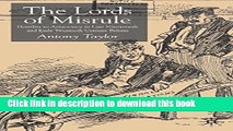 Read Lords of Misrule: Hostility to Aristocracy in Late Nineteenth and Early Twentieth Century