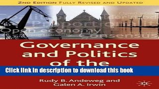 Download Governance and Politics of the Netherlands, Second Edition (Comparative Government and