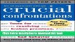 Read Crucial Confrontations: Tools for Resolving Broken Promises, Violated Expectations, and Bad