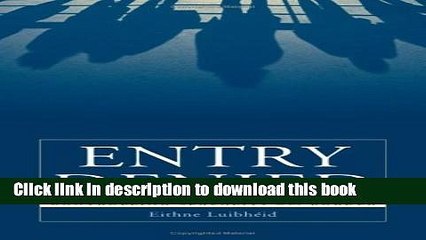 [PDF] Entry Denied: Controlling Sexuality At The Border [Download] Online