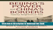 Download Beijing s Power and China s Borders: Twenty Neighbors in Asia (Northeast Asia Seminars)