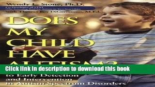 Read Does My Child Have Autism?: A Parent?s Guide to Early Detection and Intervention in Autism