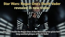 Star Wars - Rogue One's Darth Vader revealed in new trailer Short News