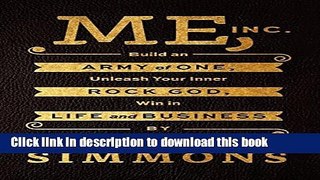 Read Me, Inc.: Build an Army of One, Unleash Your Inner Rock God, Win in Life and Business  Ebook