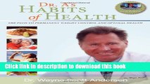 Read Dr. A s Habits of Health: The path to permanent Weight Control and Optimal Health  Ebook Online