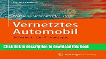 Read Vernetztes Automobil: Sicherheit - Car-IT - Konzepte (ATZ/MTZ-Fachbuch) (German Edition)  PDF
