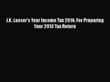 different  J.K. Lasser's Your Income Tax 2014: For Preparing Your 2013 Tax Return