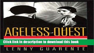 Read Ageless Quest: One Scientist s Search for the Genes That Prolong Youth Ebook Free