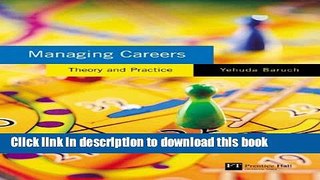 Read Managing Careers: theory and practice  Ebook Free