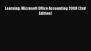 FREE PDF Learning: Microsoft Office Accounting 2008 (2nd Edition)#  BOOK ONLINE