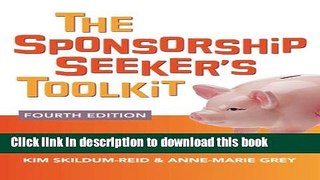 Read The Sponsorship Seeker s Toolkit, Fourth Edition  Ebook Free