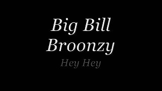 Big Bill Broonzy - Hey Hey (cover on a Martin 00-15)