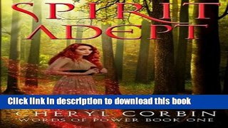 Download Books Spirit Adept (Words of Power) (Volume 1) E-Book Free