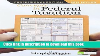 Read Concepts in Federal Taxation 2015, Professional Edition (with H R BlockTM Tax Preparation