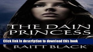 Read Books The Dain Princess Ebook PDF