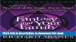 Download Books Fantasy and Your Family: Exploring The Lord of the Rings, Harry Potter, and Modern