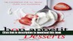 Download Bon Appetit Desserts: The Cookbook for All Things Sweet and Wonderful  Read Online