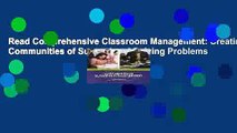 Read Comprehensive Classroom Management: Creating Communities of Support and Solving Problems