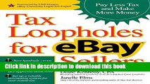 [PDF] Tax Loopholes for eBay Sellers: Pay Less Tax and Make More Money Read Online