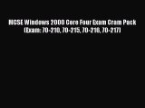READ book MCSE Windows 2000 Core Four Exam Cram Pack (Exam: 70-210 70-215 70-216 70-217)#