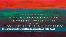 Read The Routledge Encyclopedia of Jewish Writers of the Twentieth Century E-Book Free