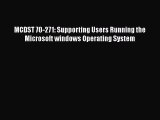 READ book MCDST 70-271: Supporting Users Running the Microsoft windows Operating System#