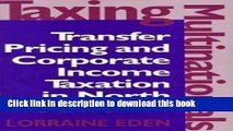 Read Taxing Multinationals: Transfer Pricing and Corporate Income Taxation in North America  Ebook
