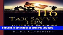 Read 116 Tax Savvy Tips For Military Personnel  Ebook Free