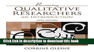 Read Becoming Qualitative Researchers: An Introduction (5th Edition)  Ebook Online