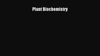 Download Plant Biochemistry PDF Free